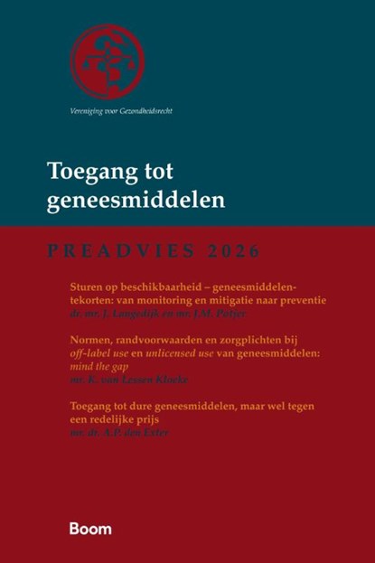 Toegang tot geneesmiddelen, A.P. den Exter ; K. van Lessen Kloeke ; J. Langedijk ; J.M. Potjer - Paperback - 9789047300953