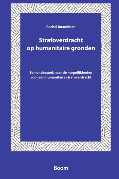 Strafoverdracht op humanitaire gronden, Rachel Imamkhan - Gebonden - 9789047300991
