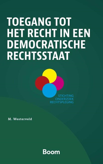 Toegang tot het recht in een democratische rechtsstaat, M. Westerveld - Paperback - 9789047301103