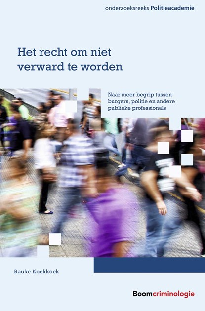 Het recht om niet verward te worden, Bauke Koekkoek - Paperback - 9789047301813