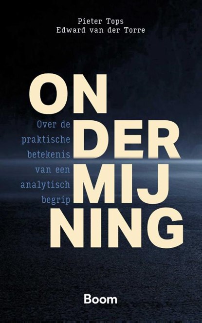 Ondermijning, Pieter Tops ; Edward van der Torre - Paperback - 9789047302001