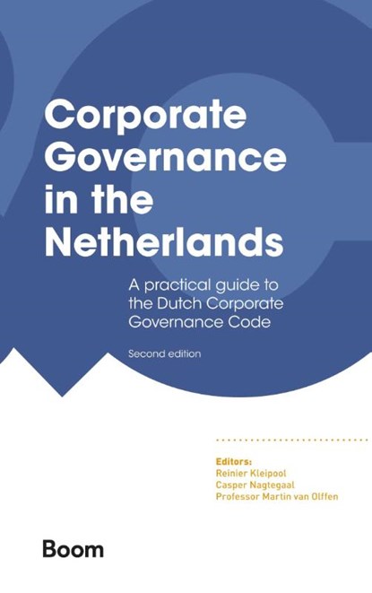 Corporate Governance in the Netherlands, R. Kleipool ; M. van Olffen ; C.R. Nagtegaal - Paperback - 9789047302032