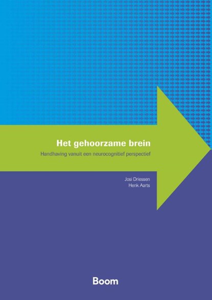 Het gehoorzame brein, Josi Driessen ; Henk Aarts - Paperback - 9789047302179