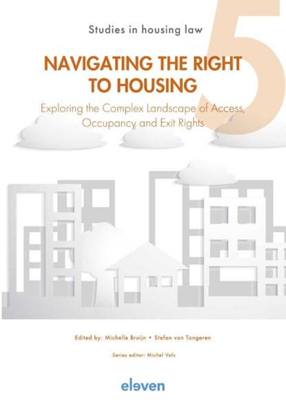 Navigating the Right to Housing, L.M. Bruijn ; J.H.S. van Tongeren - Paperback - 9789047302216