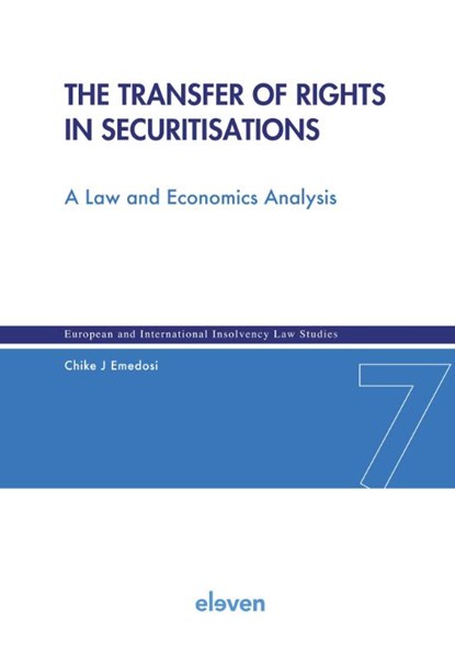 The Transfer of Rights in Securitisations, Chike Emedosi - Gebonden - 9789047302261