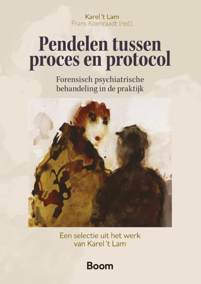 Pendelen tussen proces en protocol, Karel 't Lam - Paperback - 9789047302360