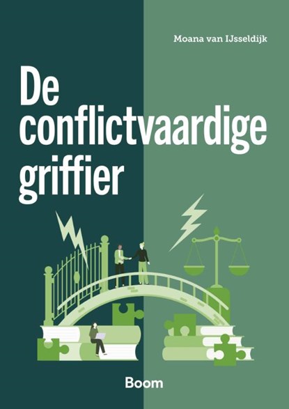 De conflictvaardige griffier, Moana van IJsseldijk - Paperback - 9789047302483