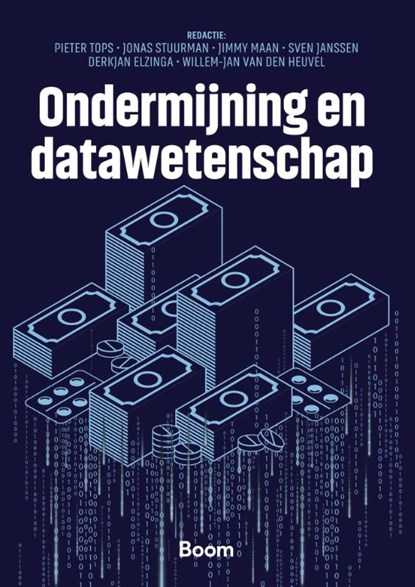 Ondermijning en datawetenschap, Pieter Tops ; Jonas Stuurman ; Jimmy Maan ; Sven Janssen ; Derkjan Elzinga ; Willem-Jan van den Heuvel - Paperback - 9789047302735