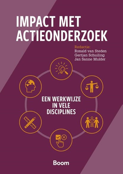 Impact met actieonderzoek, Ronald van Steden ; Gertjan Schuiling ; Jan Sanne Mulder - Paperback - 9789047303060