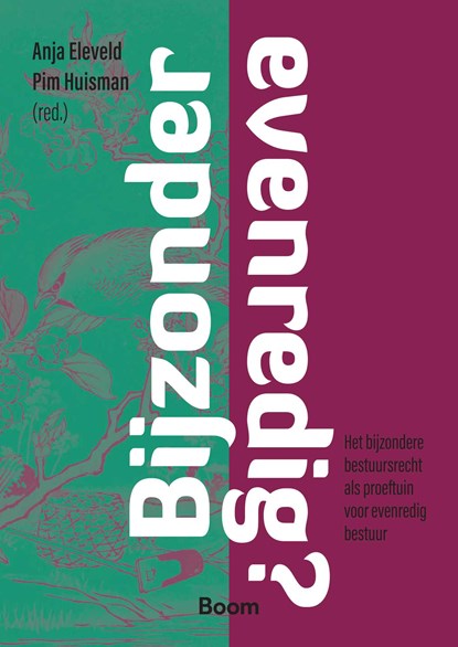 Bijzonder evenredig?, Pim Huisman ; Anja Eleveld - Paperback - 9789047303091