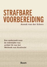 Strafbare voorbereiding - Anouk van der Schors - 9789047303442