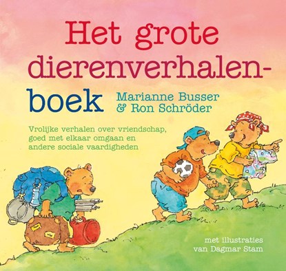 Het Grote dierenverhalenboek, Marianne Busser ; Ron Schröder - Gebonden - 9789047501220