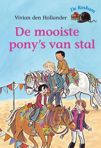 De mooiste pony's van stal, Vivian den Hollander - Gebonden - 9789047502128