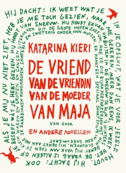 De vriend van de vriendin van de moeder van Maja, KIERI, Katarina - Gebonden met stofomslag - 9789047504566