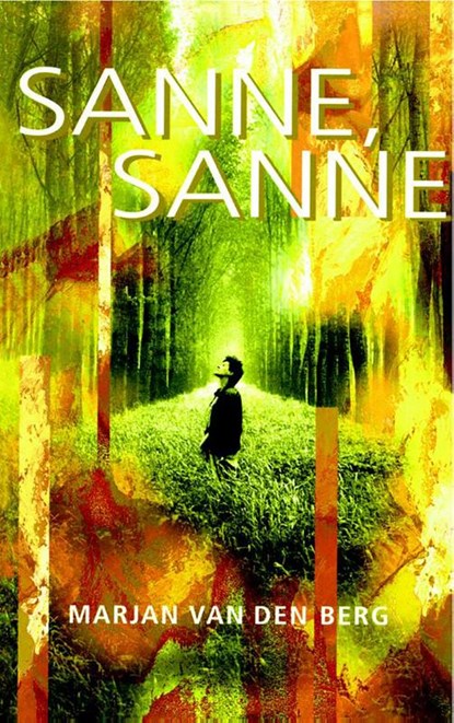 Sanne, Sanne, Marjan van den Berg - Paperback - 9789047505785