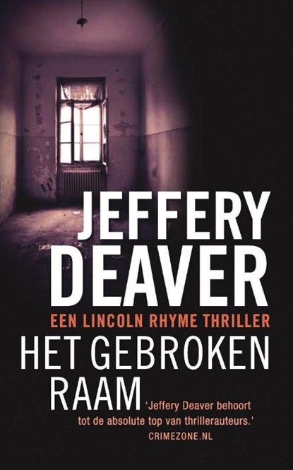 Het gebroken raam, Jeffery Deaver - Paperback - 9789047507970