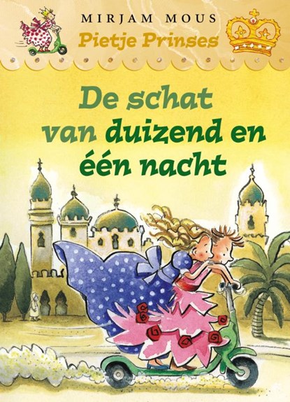 De schat van Duizend-en-een-nacht, Mirjam Mous - Paperback - 9789047509615