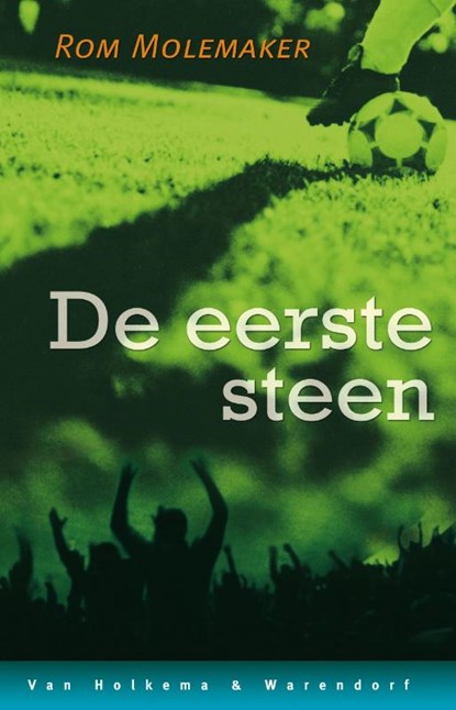 De eerste steen, Rom Molemaker - Paperback - 9789047510611