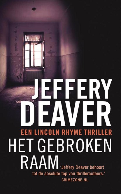 Het gebroken raam, Jeffery Deaver - Ebook - 9789047511076