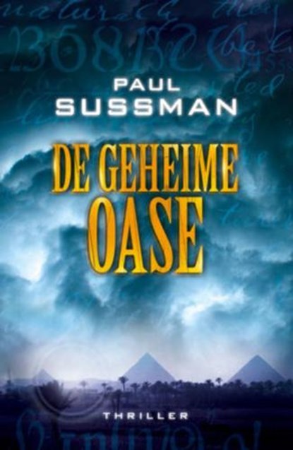 De geheime oase, SUSSMAN, Paul - Paperback - 9789047511205
