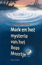 Mark en het mysterie van het Boze Meertje | Rik Hoogendoorn | 