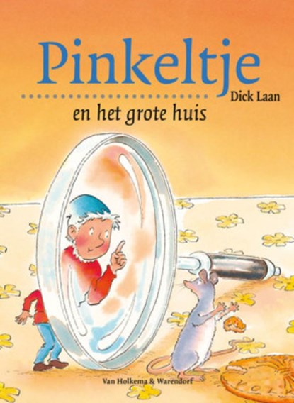 Pinkeltje en het grote huis, Dick Laan - Paperback - 9789047513643