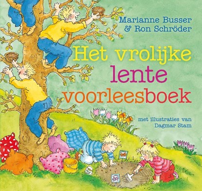 Het vrolijke lentevoorleesboek, Marianne Busser ; Ron Schröder - Gebonden - 9789047514084