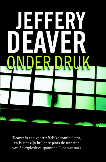 Onder druk, Jeffery Deaver - Ebook - 9789047516255
