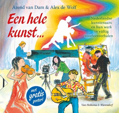 Een hele kunst..., Arend van Dam - Gebonden - 9789047516569