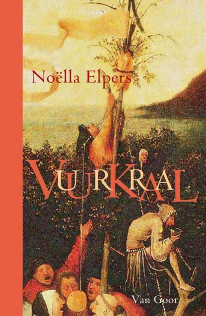 Vuurkraal, Noëlla Elpers - Paperback - 9789047517016