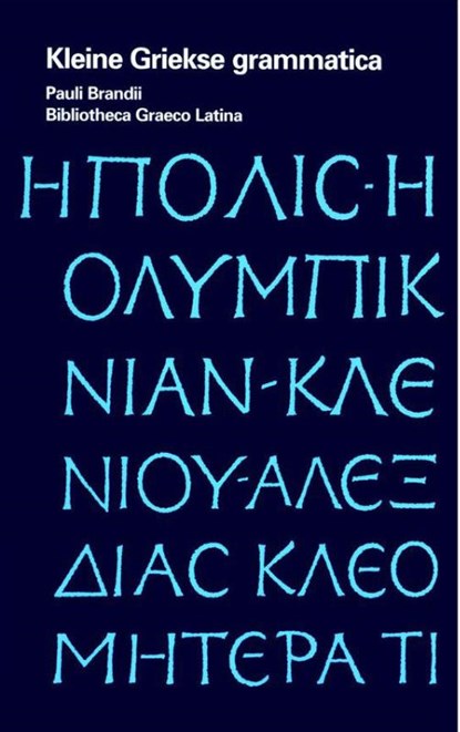 Kleine Griekse grammatica, Erven van J.C.F. Nuchelmans - Paperback - 9789047519454