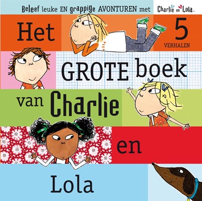 Het grote boek van Charlie en Lola, CHILD, Lauren - Gebonden - 9789047520597