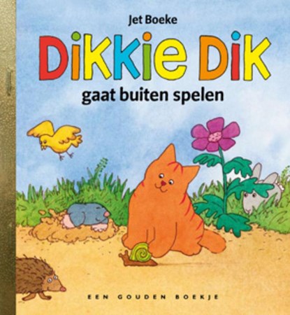 Dikkie Dik gaat buiten spelen, Jet Boeke ; Arthur van Norden - Gebonden - 9789047603689
