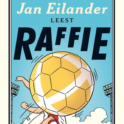 Raffie, Jan Eilander - Luisterboek MP3 - 9789047604228