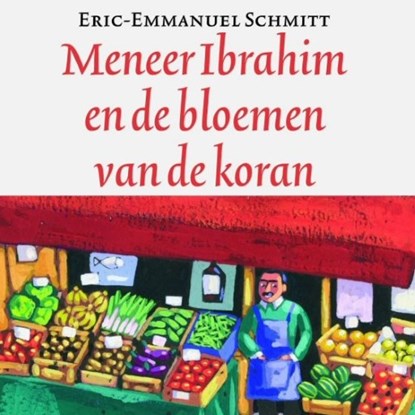Meneer Ibrahim en de bloemen van de koran, Eric-Emmanuel Schmitt - Luisterboek MP3 - 9789047604914