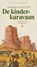 De kinderkaravaan, luisterboek, 6 CD'S, An Rutgers van der Loeff - AVM - 9789047605478