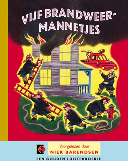 Vijf brandweermannetjes, Margaret Wise Brown ; Edith Thacher Hurd ; Henny Vrienten - Luisterboek MP3 - 9789047607458