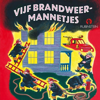 Vijf brandweermannetjes, Margaret Wise Brown ; Edith Thacher Hurd ; Henny Vrienten - Luisterboek MP3 - 9789047607458