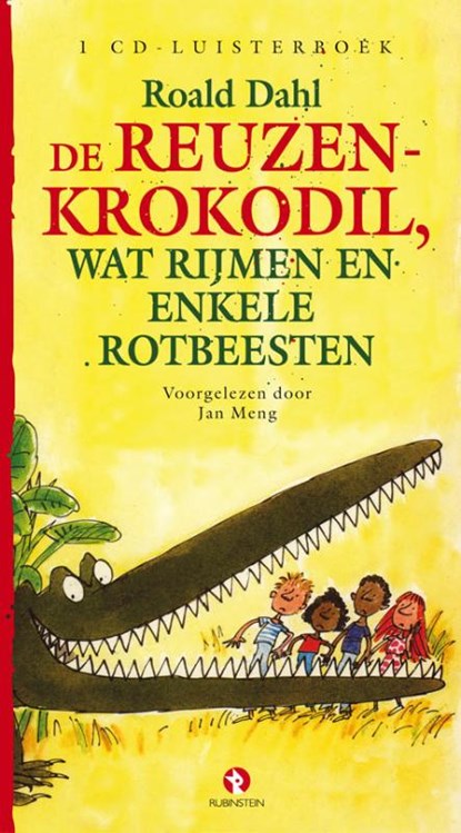 De reuzenkrokodil, wat rijmen en enkele rotbeesten, Roald Dahl - AVM - 9789047609278