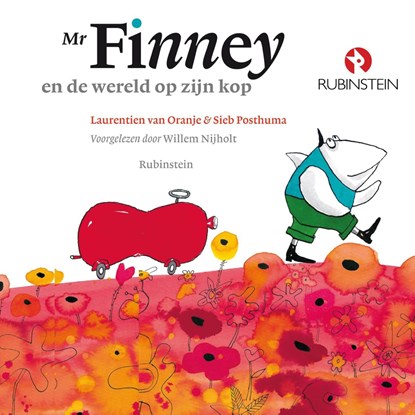 Mr Finney en de wereld op zijn kop, Laurentien van Oranje ; Sieb Posthuma - Luisterboek MP3 - 9789047610069