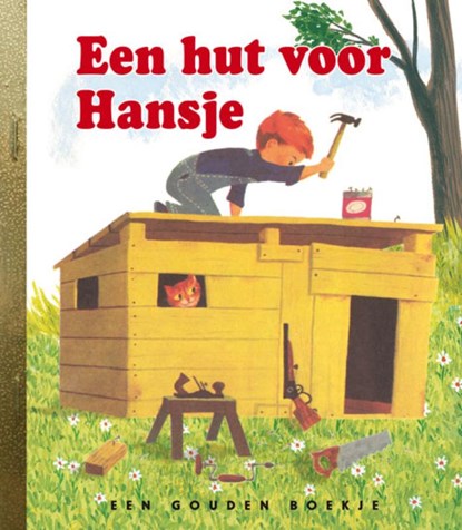 Een hut voor Hansje, Edith Thacher Hurd - Gebonden - 9789047610526