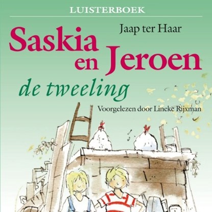 Saskia en Jeroen - de tweeling, Jaap ter Haar - Luisterboek MP3 - 9789047610977