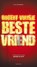 Beste vriend, Robert Vuijsje - AVM - 9789047612421