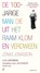 De 100-jarige man die uit het raam klom en verdween, Jonas Jonasson - AVM - 9789047613572