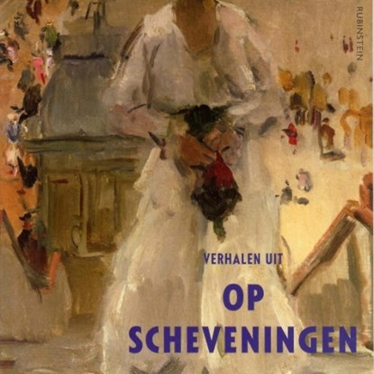 Verhalen uit Op Scheveningen, Helga Ruebsamen - Luisterboek MP3 - 9789047614326