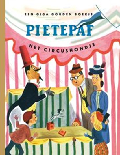 Pietepaf Het circushondje, Dorothy Kunhardt - Gebonden - 9789047614524