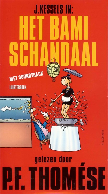 J. Kessels in: Het bamischandaal, P.F. Thomése - Luisterboek MP3 - 9789047616375