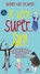 Je bent super Jan, Harmen van Straaten - AVM - 9789047616689