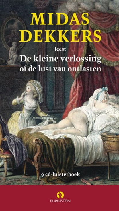 De kleine verlossing of de lust van ontlasten, Midas Dekkers - AVM - 9789047616719