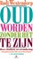 Oud worden zonder het te zijn, Rudi Westendorp - AVM - 9789047617259